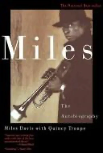 Miles Davis with Quincy Troupe — Miles: The Autobiography (1989)