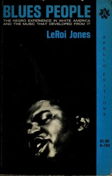 Amiri Baraka — Blues People (1963)