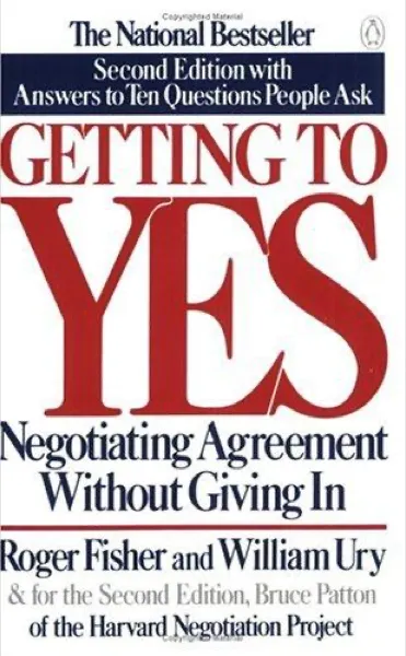 Roger Fisher & William Ury — Getting to Yes (1981)