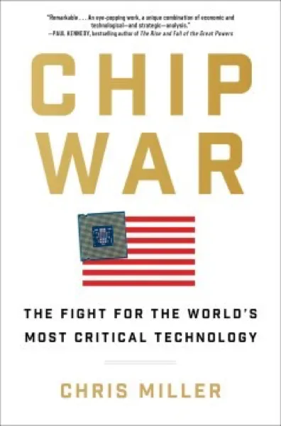 Chris Miller — Chip War (2022)