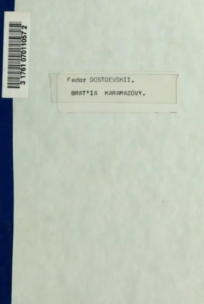 Fyodor Dostoyevsky — The Brothers Karamazov (1880)