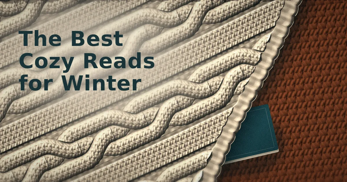 The Best Cozy Reads for Winter