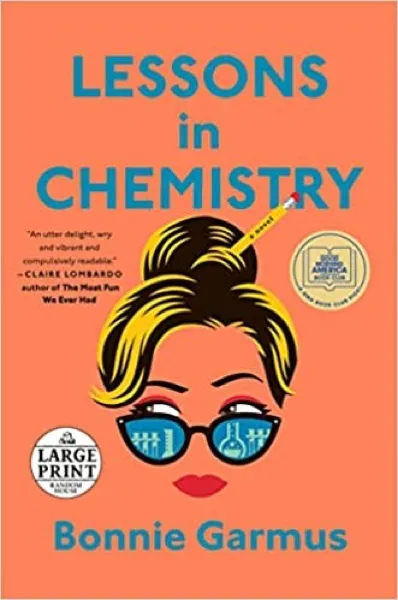 Bonnie Garmus — Lessons in Chemistry (2022)