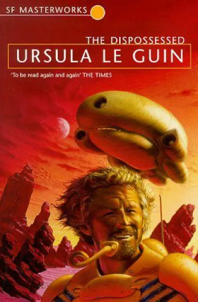 Ursula K. Le Guin — The Dispossessed (1974)