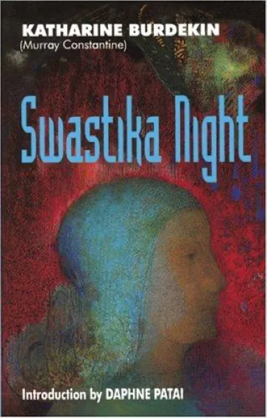 Katharine Burdekin — Swastika Night (1937)