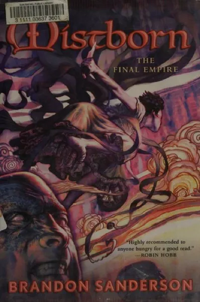 Brandon Sanderson — Mistborn (The Final Empire, 2006)