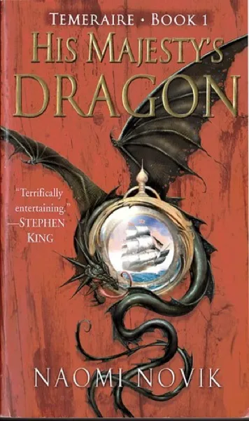Naomi Novik — Temeraire (His Majesty's Dragon, 2006)