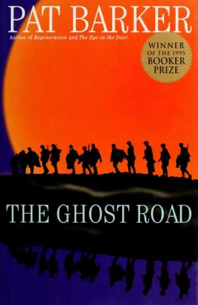 Pat Barker — The Ghost Road (1995)