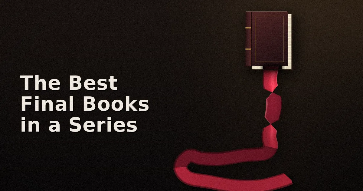 The Best Final Books in a Series