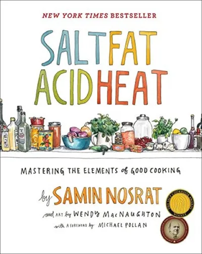 Samin Nosrat — Salt, Fat, Acid, Heat (2017)