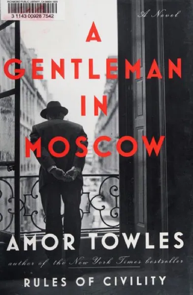Amor Towles — A Gentleman in Moscow (2016)