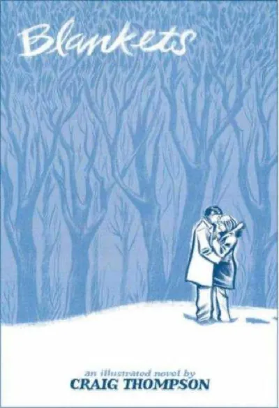 Craig Thompson — Blankets (2003)