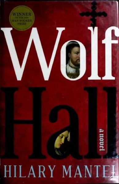 Hilary Mantel — Wolf Hall (2009)