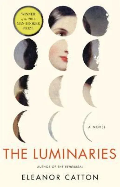 Eleanor Catton — The Luminaries (2013)