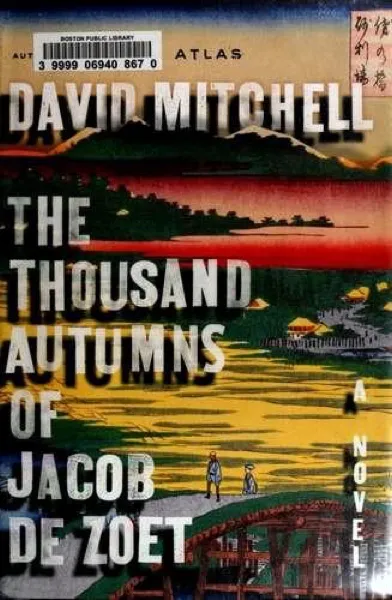 David Mitchell — The Thousand Autumns of Jacob de Zoet (2010)