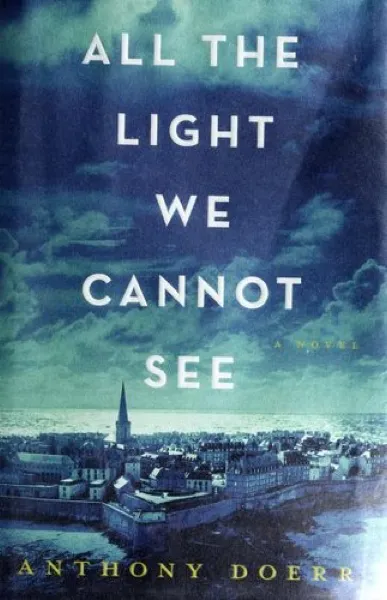 Anthony Doerr — All the Light We Cannot See (2014)