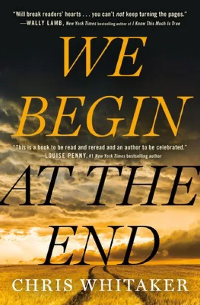 Chris Whitaker — We Begin at the End (2020)