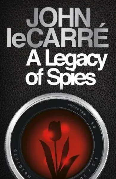 John le Carré — A Legacy of Spies (2017)