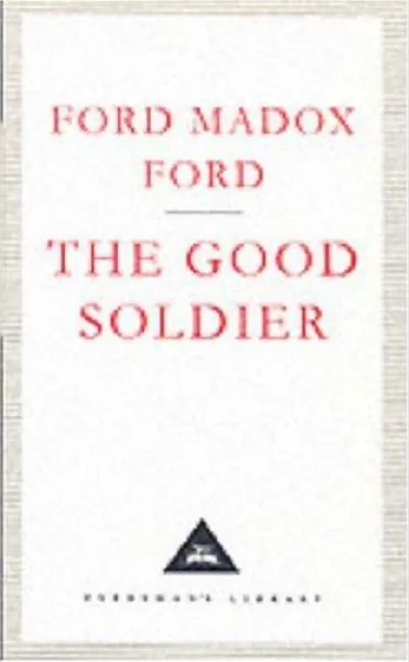 Ford Madox Ford — The Good Soldier (1915)
