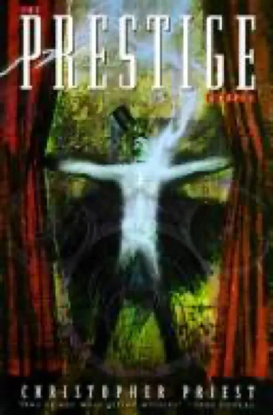 Christopher Priest — The Prestige (1995)