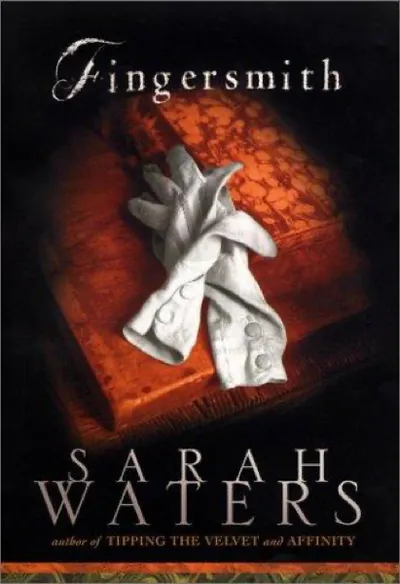 Sarah Waters — Fingersmith (2002)