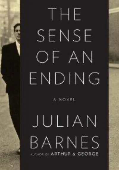 Julian Barnes — The Sense of an Ending (2011)