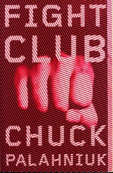 Chuck Palahniuk — Fight Club (1996)