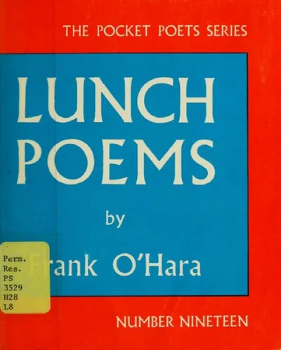 Frank O'Hara — Lunch Poems (1964)