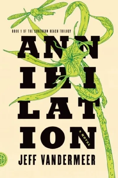 Jeff VanderMeer — Annihilation (2014)