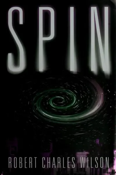 Robert Charles Wilson — Spin (2005)