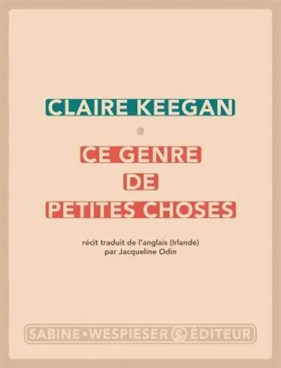 Claire Keegan — Small Things Like These (2021)