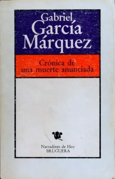 Gabriel García Márquez — Chronicle of a Death Foretold (1981)