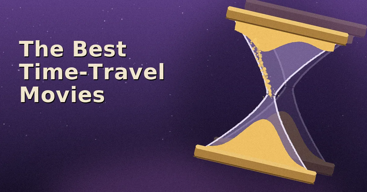 The Best Time-Travel Movies