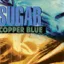 Sugar — Copper Blue (1992)