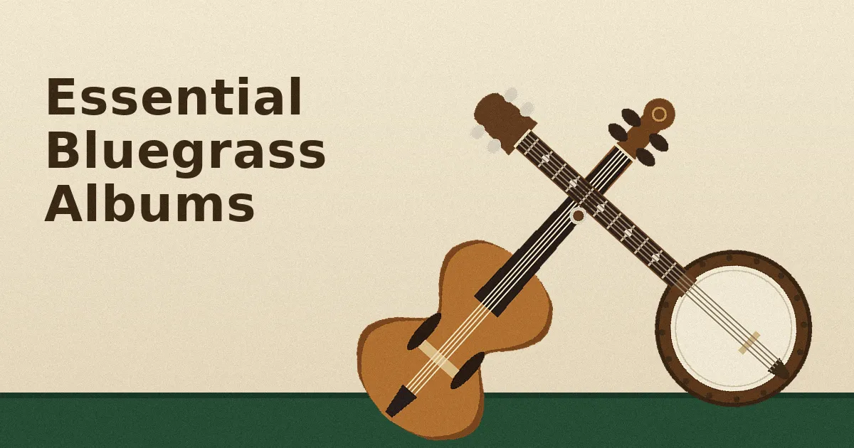 Essential Bluegrass Albums