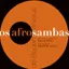 Baden Powell & Vinícius de Moraes — Os Afro-Sambas (1966)