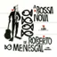 Roberto Menescal e Seu Conjunto — A Bossa Nova de Roberto Menescal e Seu Conjunto (1963)