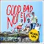 Black Lips — Good Bad Not Evil (2007)