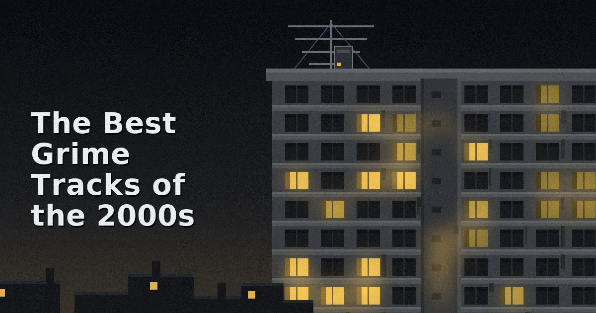 The Best Grime Tracks of the 2000s