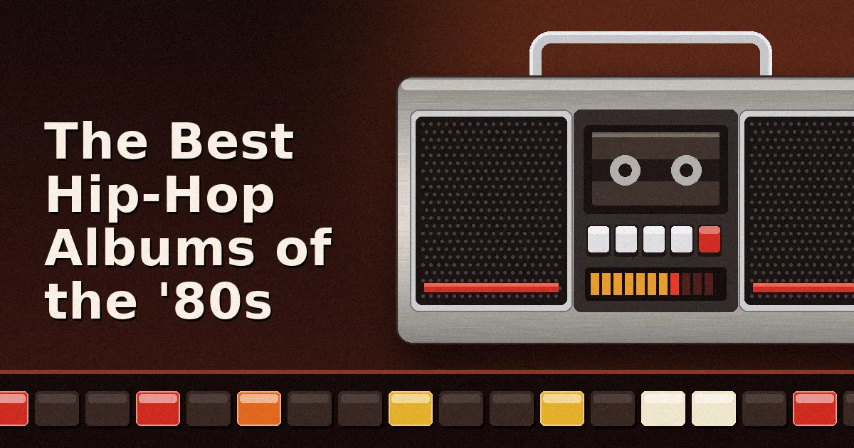 The Best Hip-Hop Albums of the '80s