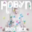 Robyn — Body Talk (2010)