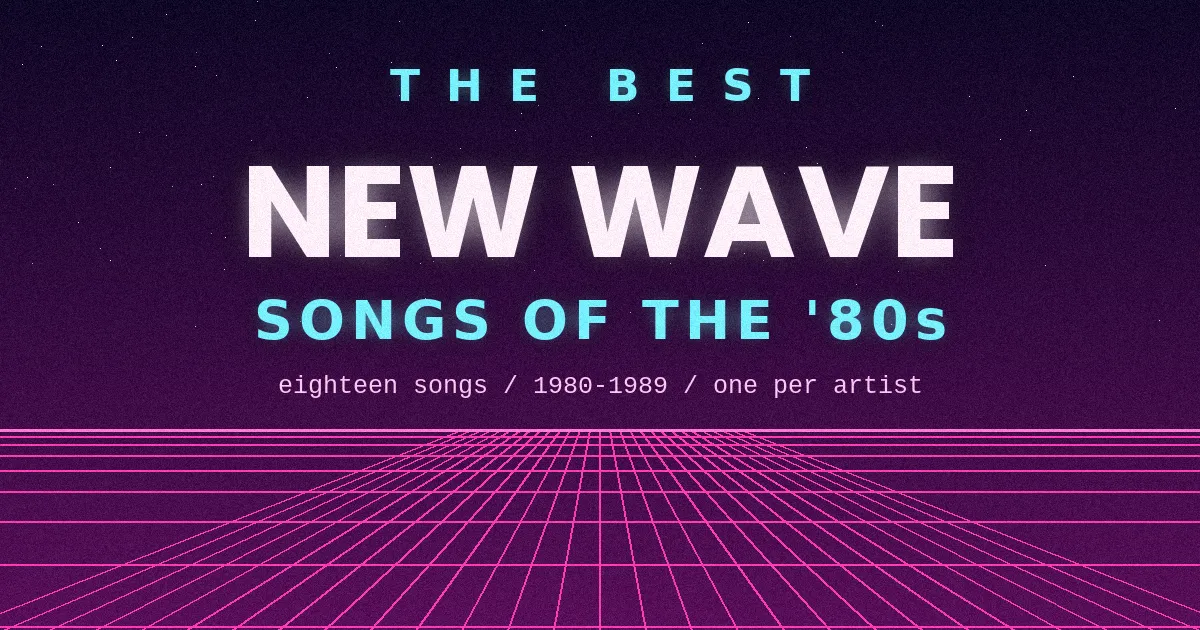 The Best New Wave Songs of the '80s