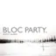 Bloc Party — Silent Alarm (2005)