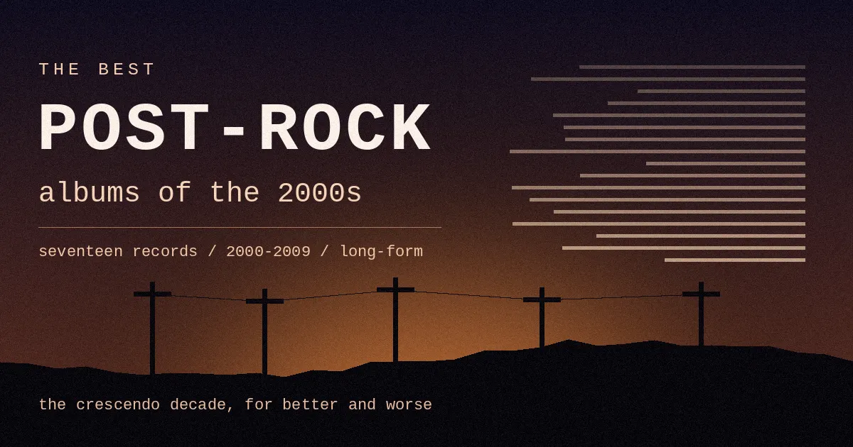 The Best Post-Rock Albums of the 2000s