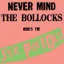 Sex Pistols — Never Mind the Bollocks, Here's the Sex Pistols (1977)