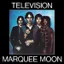 Television — Marquee Moon (1977)
