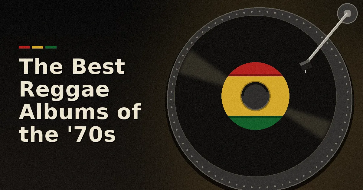 The Best Reggae Albums of the '70s
