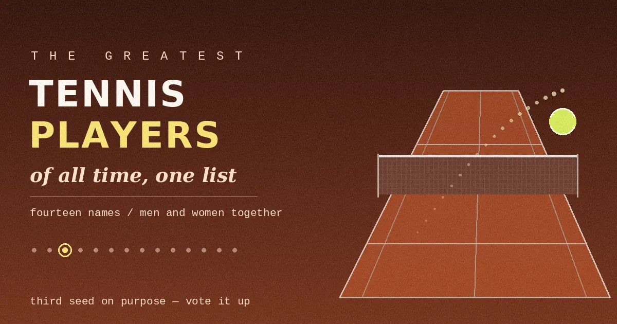 The Greatest Tennis Players of All Time